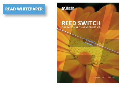 Whitepaper - Reed Switch Operational Characteristics